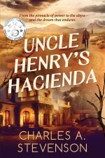 Uhcle Henry's Hacienda