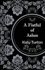 A Fistful of Ashes