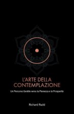 L'Arte della Contemplazione