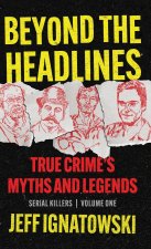 BEYOND THE HEADLINES