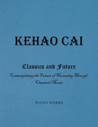 Classics and Future
