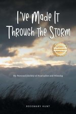 I've Made It Through the Storm