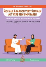 Sich auf Arabisch verständigen mit Verb sein und haben