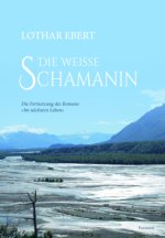 Die weiße Schamanin