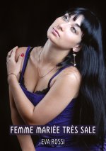 Femme mariée tr?s sale