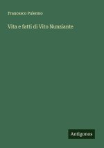 Vita e fatti di Vito Nunziante