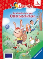 Die schönsten Leseraben-Ostergeschichten - lesen lernen mit dem Leseraben - Erstlesebuch - Kinderbuch ab 6 Jahren - Lesen lernen 1. Klasse Jungen und