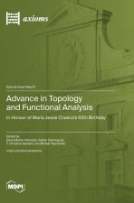 Advance in Topology and Functional Analysis