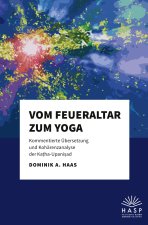 Vom Feueraltar zum Yoga