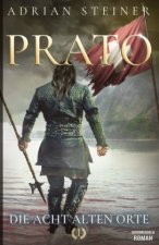 Prato Band 1 ? Die acht alten Orte