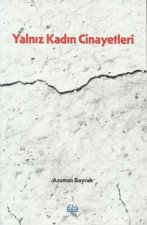 Yalniz Kadin Cinayetleri