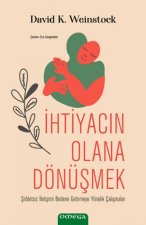 Ihtiyacin Olana Dönüsmek
