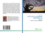 UN PLUS ? LA PENSÉE UNIVERSELLE