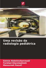 Uma revis?o da radiologia pediátrica