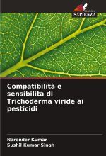 Compatibilit? e sensibilit? di Trichoderma viride ai pesticidi