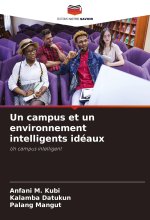 Un campus et un environnement intelligents idéaux