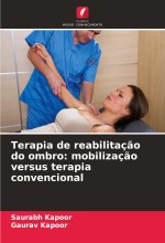 Terapia de reabilitaç?o do ombro: mobilizaç?o versus terapia convencional