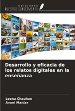 Desarrollo y eficacia de los relatos digitales en la ense?anza
