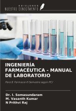 INGENIERÍA FARMACÉUTICA - MANUAL DE LABORATORIO