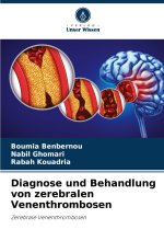 Diagnose und Behandlung von zerebralen Venenthrombosen