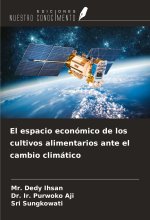 El espacio económico de los cultivos alimentarios ante el cambio climático