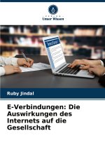 E-Verbindungen: Die Auswirkungen des Internets auf die Gesellschaft