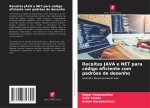 Receitas JAVA e NET para código eficiente com padr?es de desenho