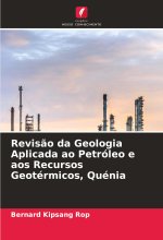 Revis?o da Geologia Aplicada ao Petróleo e aos Recursos Geotérmicos, Quénia