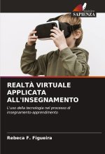 REALT? VIRTUALE APPLICATA ALL'INSEGNAMENTO