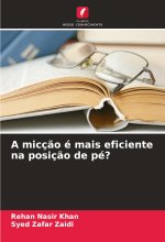 A micç?o é mais eficiente na posiç?o de pé?