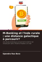 M-Banking et l'Inde rurale : une distance galactique ? parcourir?