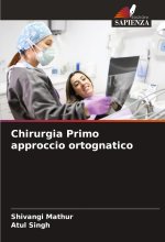 Chirurgia Primo approccio ortognatico