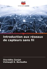 Introduction aux réseaux de capteurs sans fil