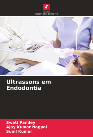 Ultrassons em Endodontia