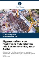 Eigenschaften von reaktivem Pulverbeton mit Zuckerrohr-Bagasse-Asche