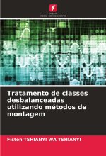 Tratamento de classes desbalanceadas utilizando métodos de montagem