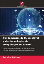 Fundamentos da IA escalável e das tecnologias de computaç?o em nuvem