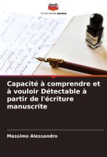 Capacité ? comprendre et ? vouloir Détectable ? partir de l'écriture manuscrite