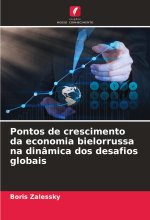 Pontos de crescimento da economia bielorrussa na dinâmica dos desafios globais
