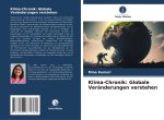 Klima-Chronik: Globale Veränderungen verstehen