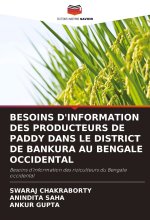 BESOINS D'INFORMATION DES PRODUCTEURS DE PADDY DANS LE DISTRICT DE BANKURA AU BENGALE OCCIDENTAL