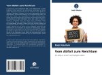 Vom Abfall zum Reichtum