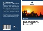 Die Dringlichkeit von Sozialreformen für die Jugend des 21