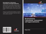 Rivoluzionare l'istruzione: Innovazioni nell'apprendimento