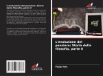 L'evoluzione del pensiero: Storia della filosofia, parte II