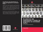 As palavras s?o importantes: O poder da linguística na sociedade Parte I