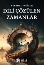 Dili Cözülen Zamanlar