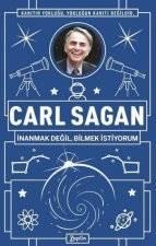 Carl Sagan - Inanmak Degil, Bilmek Istiyorum