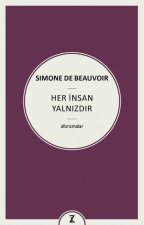 Her Insan Yalnizdir - Aforizmalar