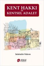 Kent Hakki Ve Kentsel Adalet